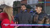 Mistero a Cairate: parlano gli amici di Andrea Bossi