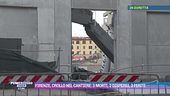 Firenze, crollo nel cantiere: parla una testimone