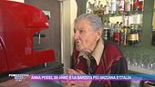 Anna Possi, 99 anni: è la barista più anziana d'Italia