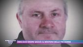 Omicidio Enore Saccò: il mistero delle tre donne