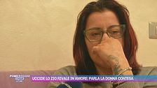 Uccide lo zio rivale in amore: parla la donna contesa