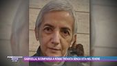 Gabriella, il giallo della sua scomparsa