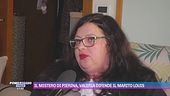 Il mistero di Pierina, Valeria difende il marito Louis