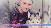 Alan Fornoni scomparso nel nulla il 13 aprile, il papà: "Ho solo Alan, vi prego aiutatemi a trovarlo"