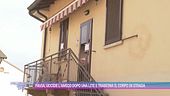 Pavia, uccide l'amico dopo una lite e trascina il corpo in strada