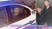 Le minacce di Marco: "Qualcuno finisce al cimitero"