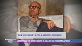 Omicidio fisioterapista, la testimonianza