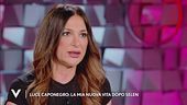 Luce Caponegro: "La mia nuova vita dopo Selen"