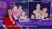 Lucia Ferrari e l'amore per la nonna Lidia