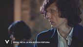 Ermal Meta: "La mia nuova fortuna"