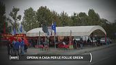 Operai a casa per le follie green