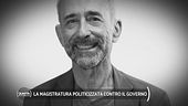 La magistratura politicizzata contro il governo