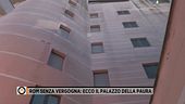 Rom senza vergogna: ecco il palazzo della paura