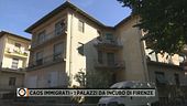 Caos immigrati - I palazzi da incubo di Firenze