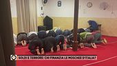 Soldi e terrore: chi finanzia le moschee d'Italia?
