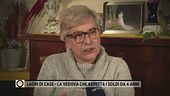 Ladri di case, la vedova che aspetta i soldi da 4 anni
