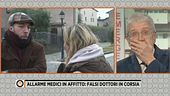 Allarme medici in affitto: falsi dottori in corsia