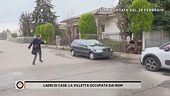 Ladri di case: la villetta occupata dai rom