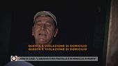 Ladri di case: "L'abusivo è mio fratello e mi minaccia di morte"