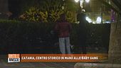 Catania, centro storico in mano alle baby gang