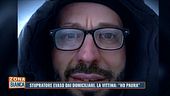 Stupratore evaso dai domiciliari, la vittima: "Ho paura"