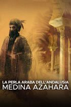 La perla araba dell'Andalusia - Medina Azahara