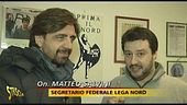Per Matteo Salvini un Tapiro e... mezzo