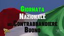 Giornata nazionale del contrabbandiere buono, ma di buono non c'è nessuno
