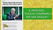 Piero Fassino e il tentato furto di un profumo