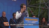Salvini: i fascisti odiano Israele