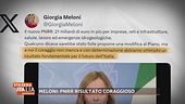 Giorgia Meloni: "PNRR risultato coraggioso"