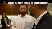 PECORARO: La fuga dei medici italiani dai nostri ospedali