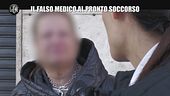MARTINELLI: Il falso medico al pronto soccorso