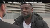 BARRACO: Come funziona la tratta dei baby giocatori