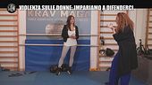 GENTILI: Violenza sulle donne: impariamo a difenderci