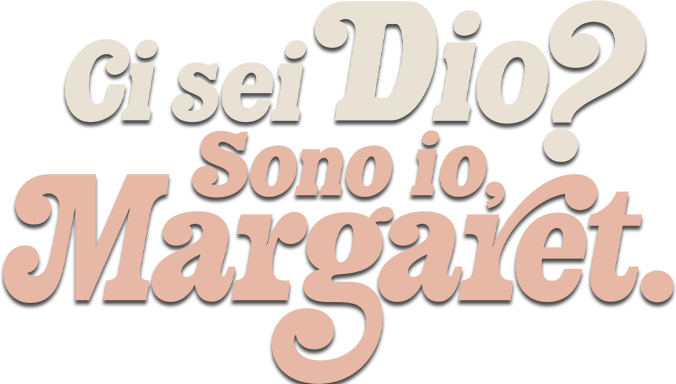 Ci sei Dio? Sono io, Margaret - Film Mediaset Infinity