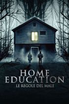 Home education - Le regole del male