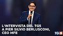 Pier Silvio Berlusconi, CEO MFE, al Tg5: "Siamo riusciti a diventare leader anche in Spagna e abbiamo un'importante presenza in Germania, ma tutto parte dall'Italia"