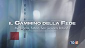 Stasera speciale Tg5 Il cammino della fede