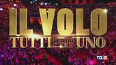 Il Volo su Canale 5 con "Tutti per Uno"