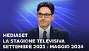 Mediaset, la stagione televisiva Settembre 2023 - Maggio 2024