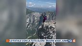 Lancio da brivido, muore base jumper