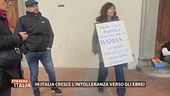In Italia cresce l'intolleranza verso gli ebrei