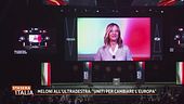 Giorgia Meloni all'ultradestra: "Uniti per cambiare l'Europa"