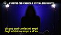 ROMA: L'arbitro che attacca il sistema degli arbitri