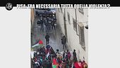 MARTINELLI: Pisa: era necessaria tutta questa violenza?