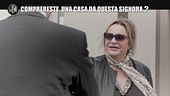 PELAZZA: Compreresti una casa da questa signora?