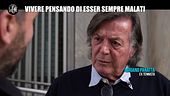 PECORARO: Vivere pensando di esser sempre malati