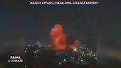 Israele attacca l'Iran: cosa accadrà adesso?