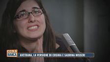 Avetrana, la versione di Cosima e Sabrina Misseri